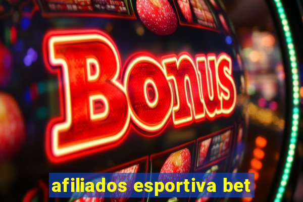 afiliados esportiva bet